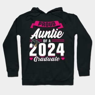 Proud Auntie Of A 2024 Graduate Senior Graduation Hoodie